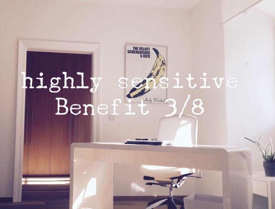 Hochsensibilität – Benefit 3/8