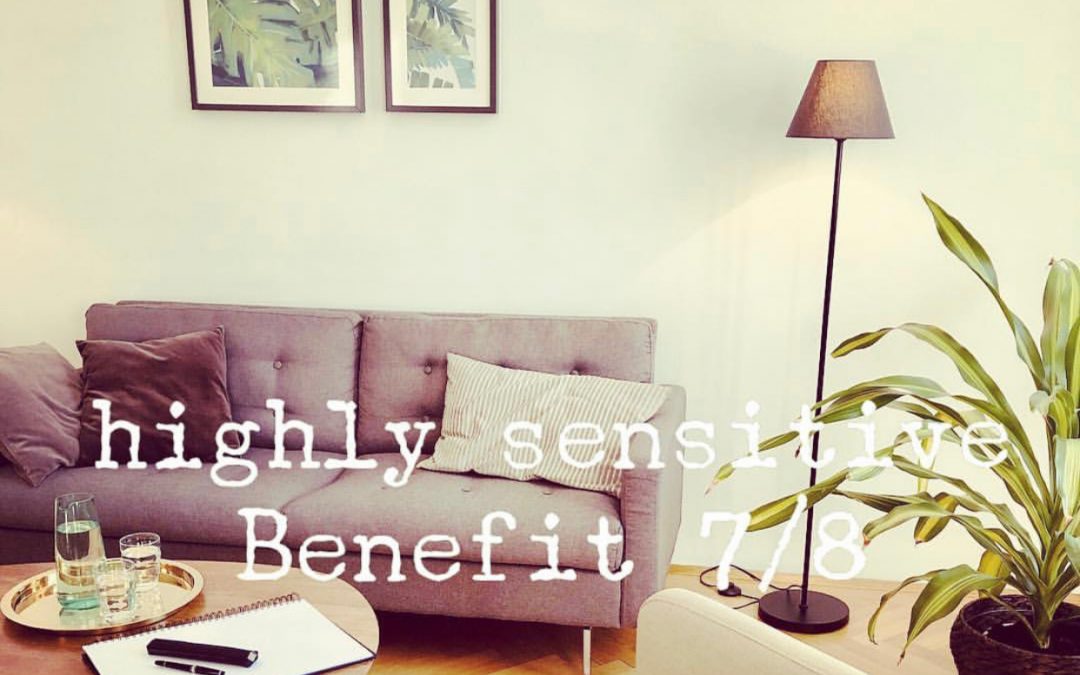 Hochsensibilität – Benefit 7/8