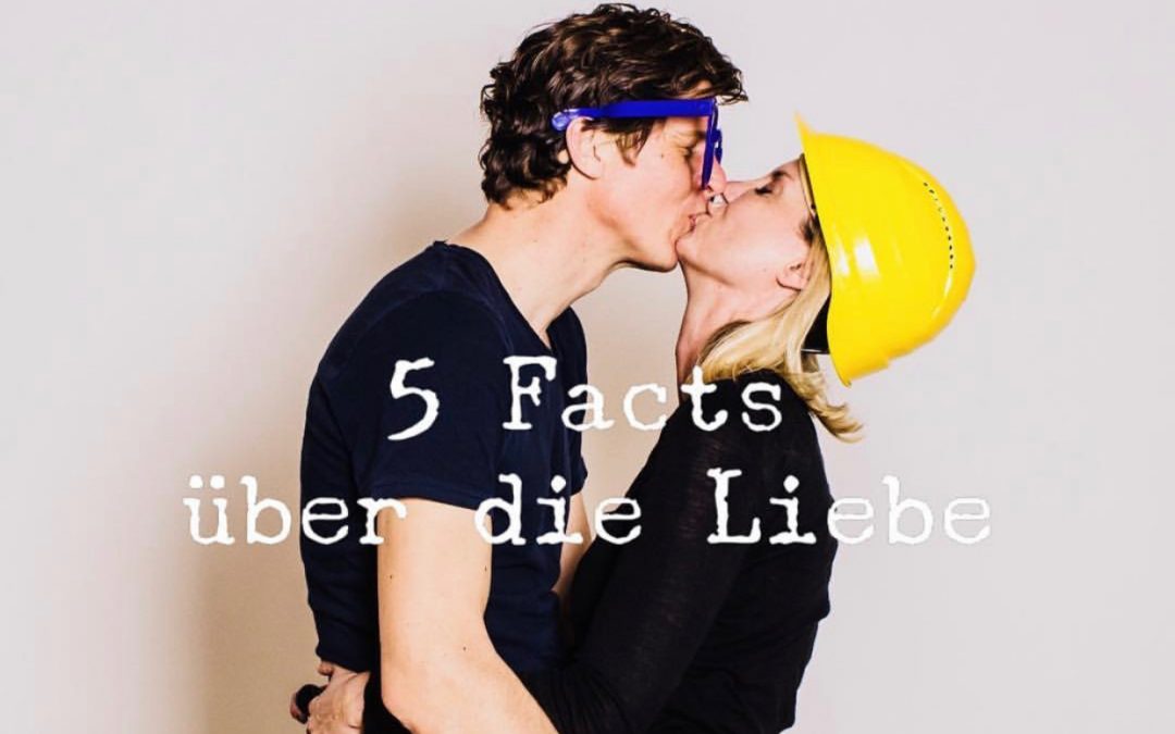 5 Facts über die Liebe