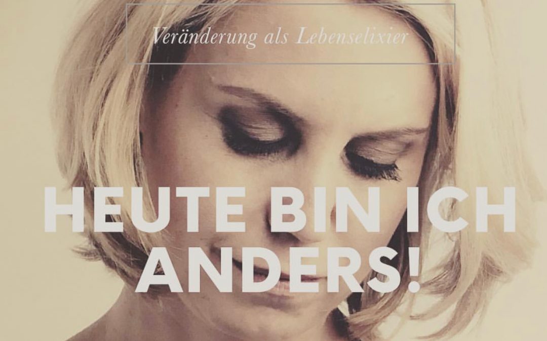 Heute bin ich anders